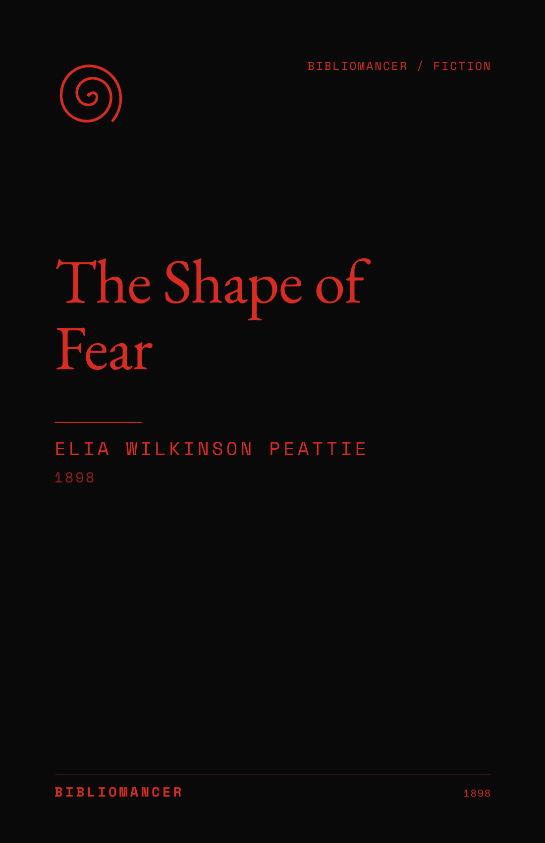 The Shape of Fear by Elia Wilkinson Peattie — Bibliomancer edition cover