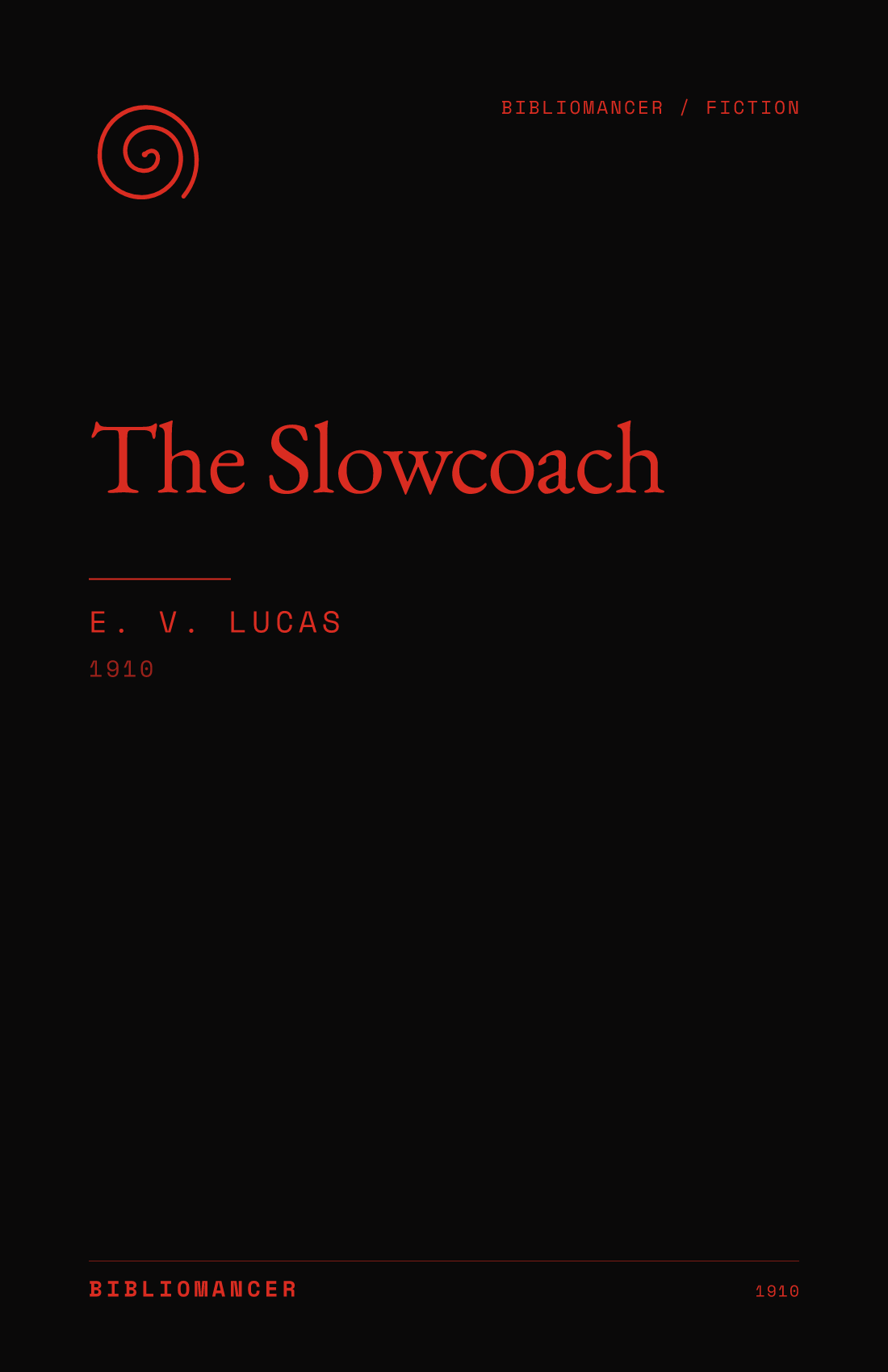The Slowcoach by E. V. Lucas — Bibliomancer edition cover