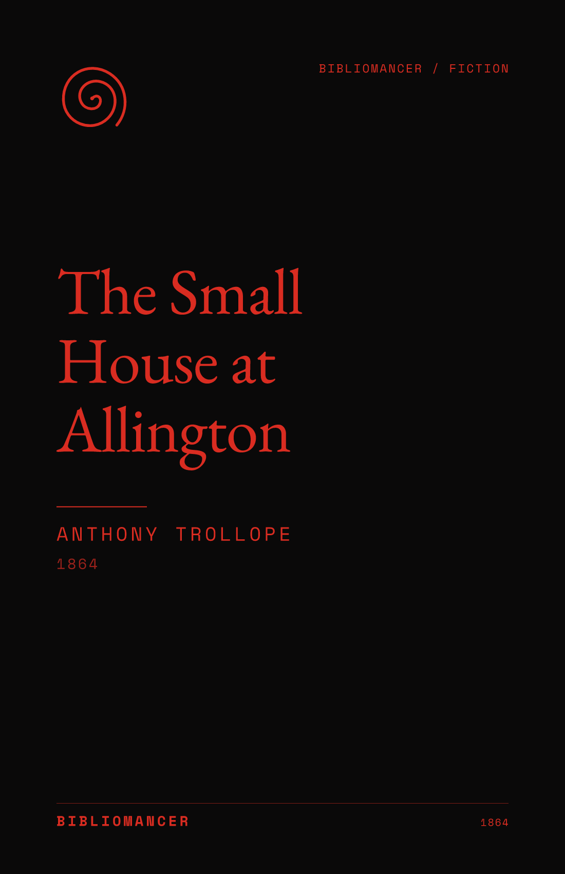 The Small House at Allington by Anthony Trollope — Bibliomancer edition cover