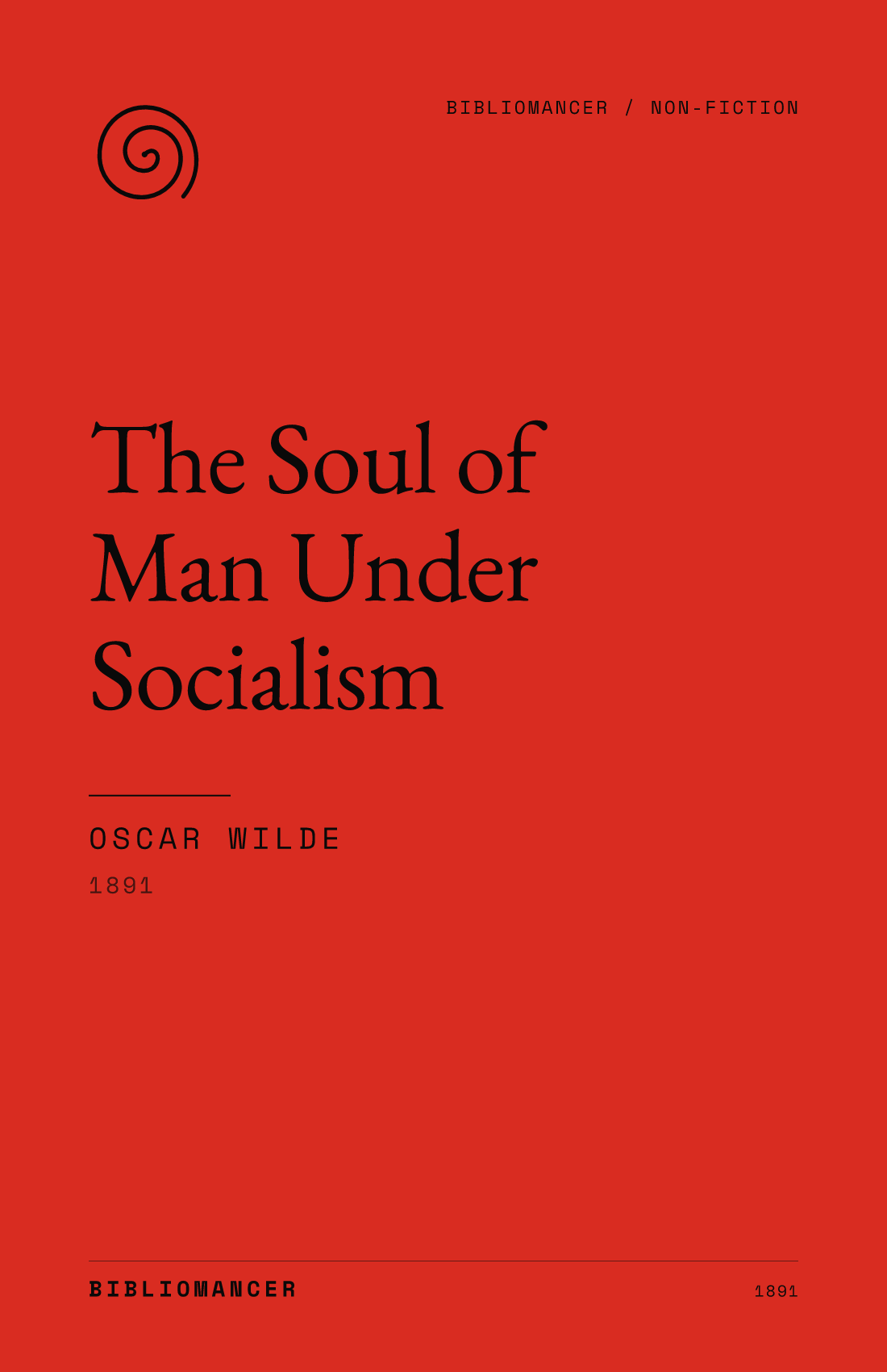 The Soul of Man Under Socialism by Oscar Wilde — Bibliomancer edition cover