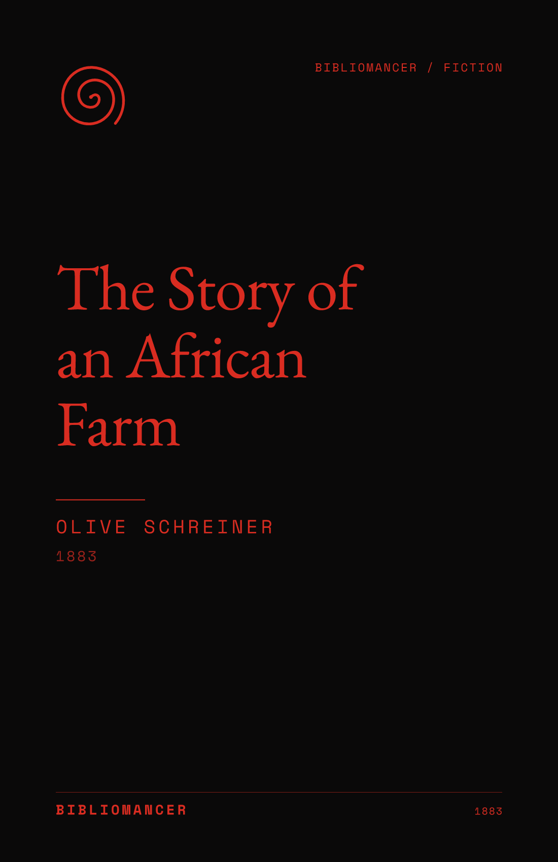 The Story of an African Farm by Olive Schreiner — Bibliomancer edition cover