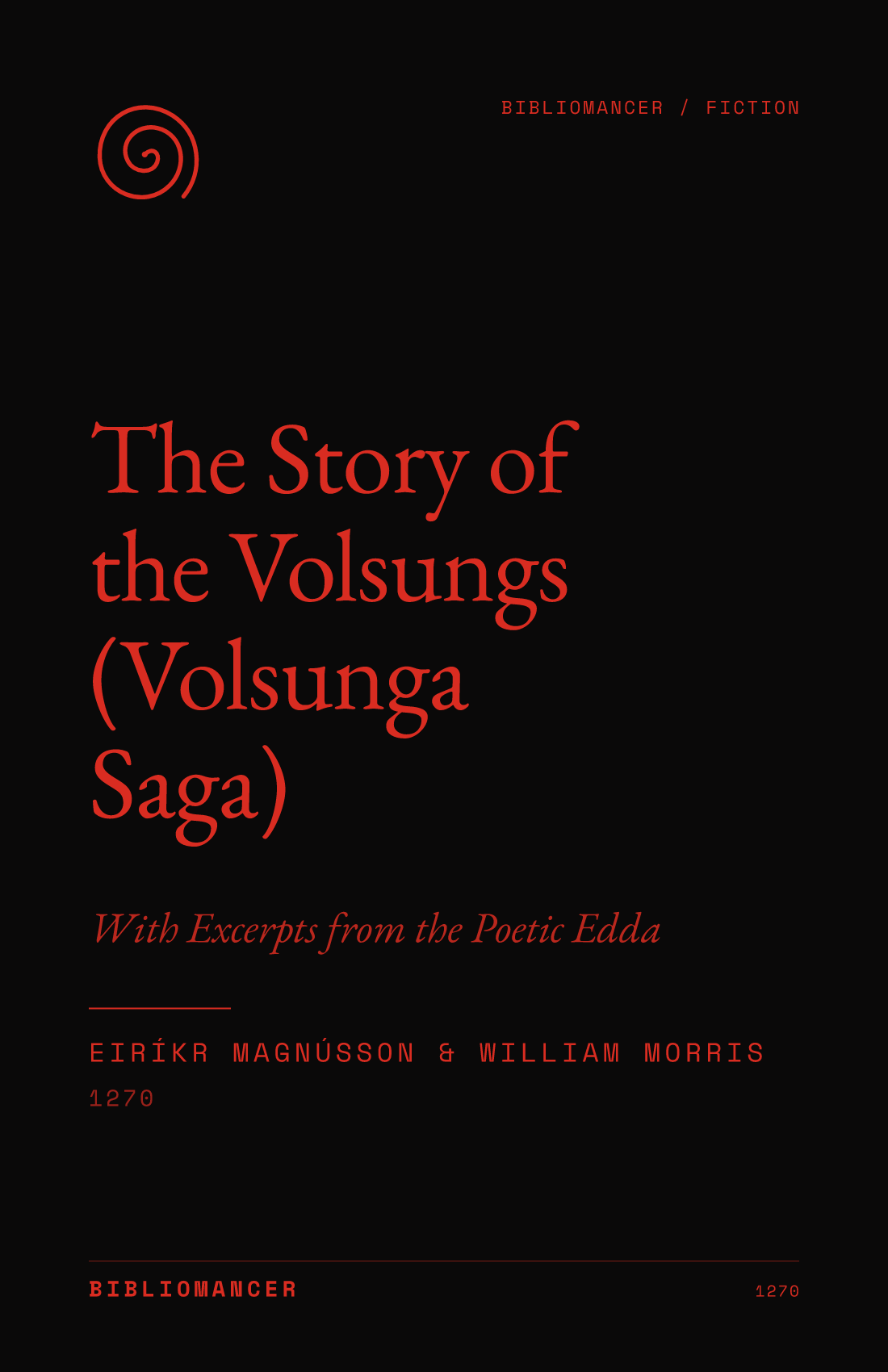 The Story of the Volsungs (Volsunga Saga) by Anonymous — Bibliomancer edition cover