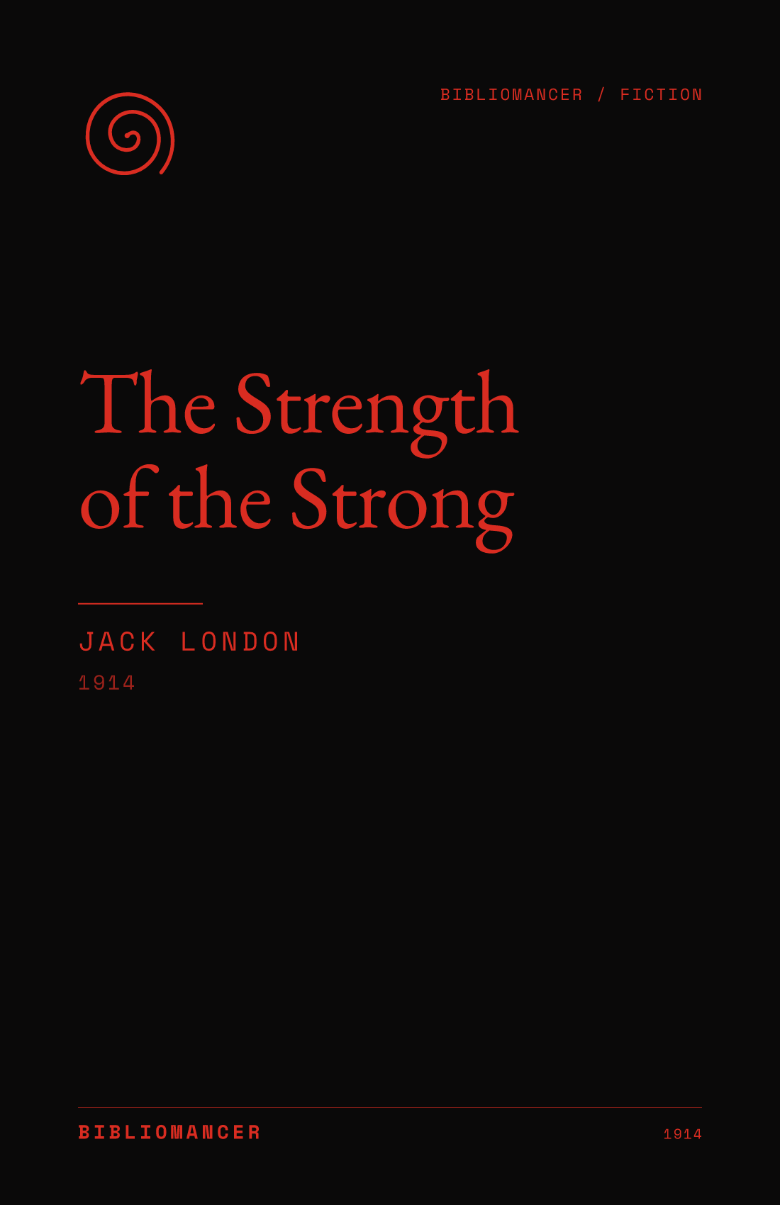 The Strength of the Strong by Jack London — Bibliomancer edition cover
