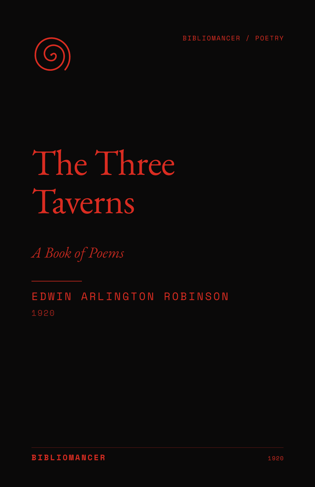 The Three Taverns by Edwin Arlington Robinson — Bibliomancer edition cover