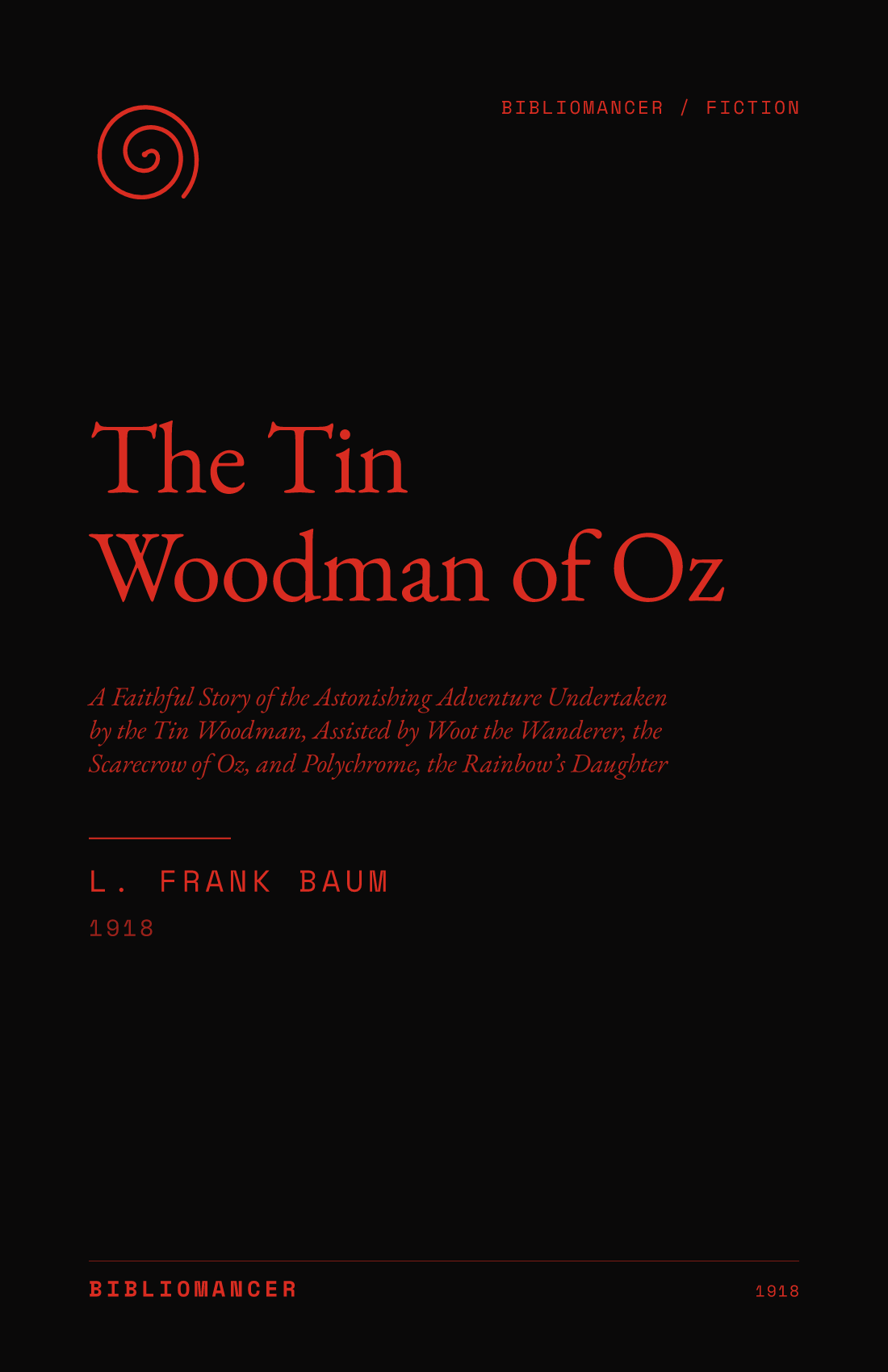 The Tin Woodman of Oz by L. Frank Baum — Bibliomancer edition cover