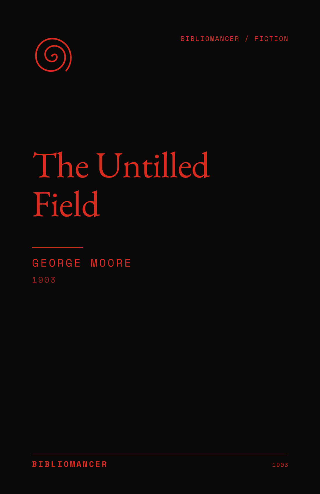 The Untilled Field by George Moore — Bibliomancer edition cover
