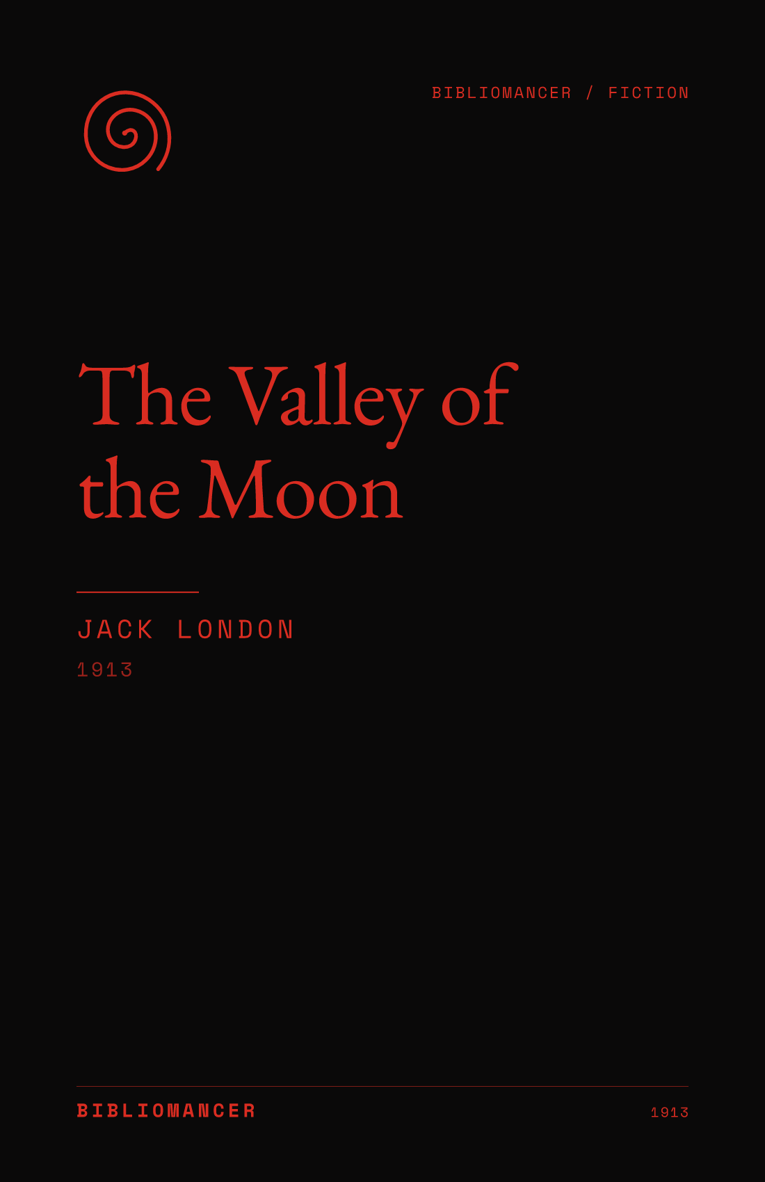 The Valley of the Moon by Jack London — Bibliomancer edition cover