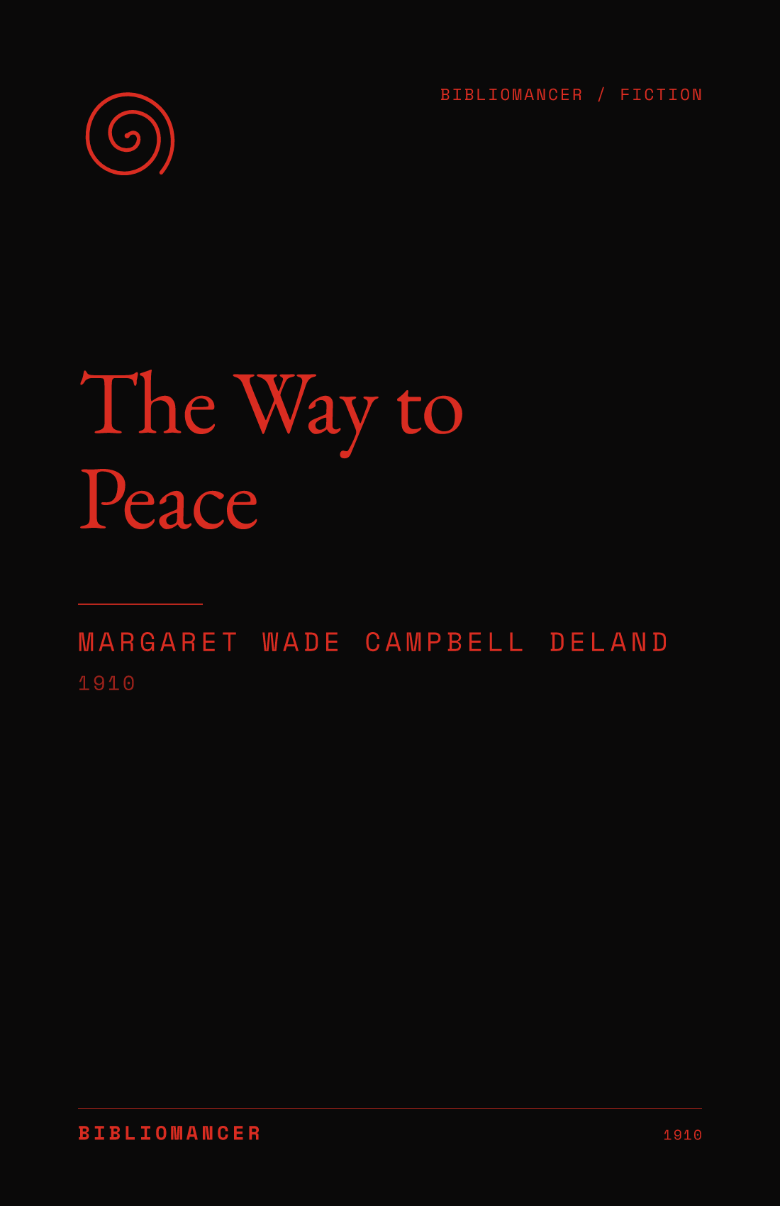 The Way to Peace by Margaret Wade Campbell Deland — Bibliomancer edition cover