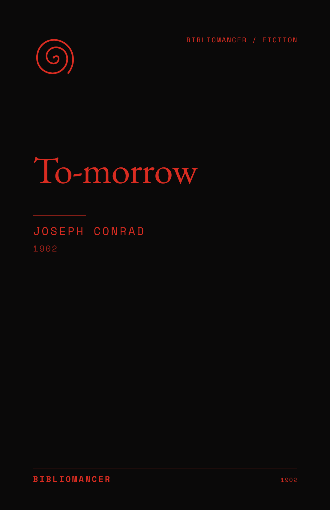 To-morrow by Joseph Conrad — Bibliomancer edition cover