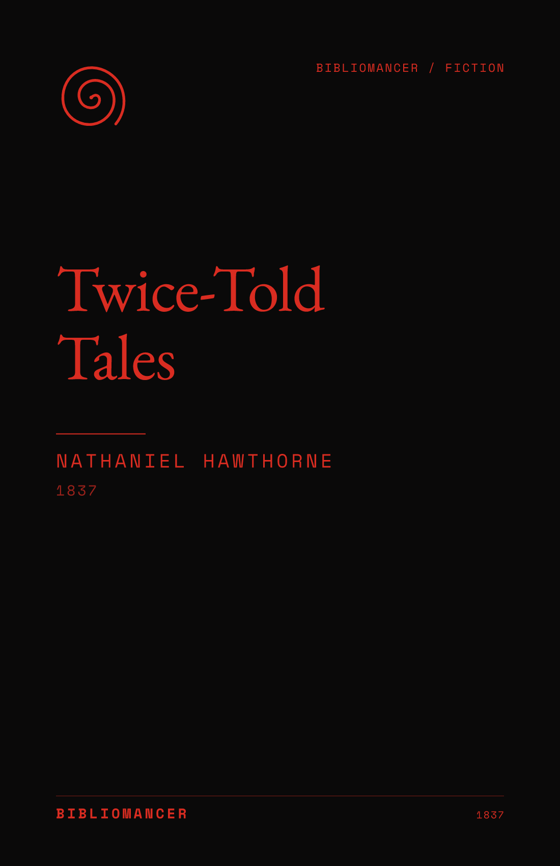 Twice-Told Tales by Nathaniel Hawthorne — Bibliomancer edition cover