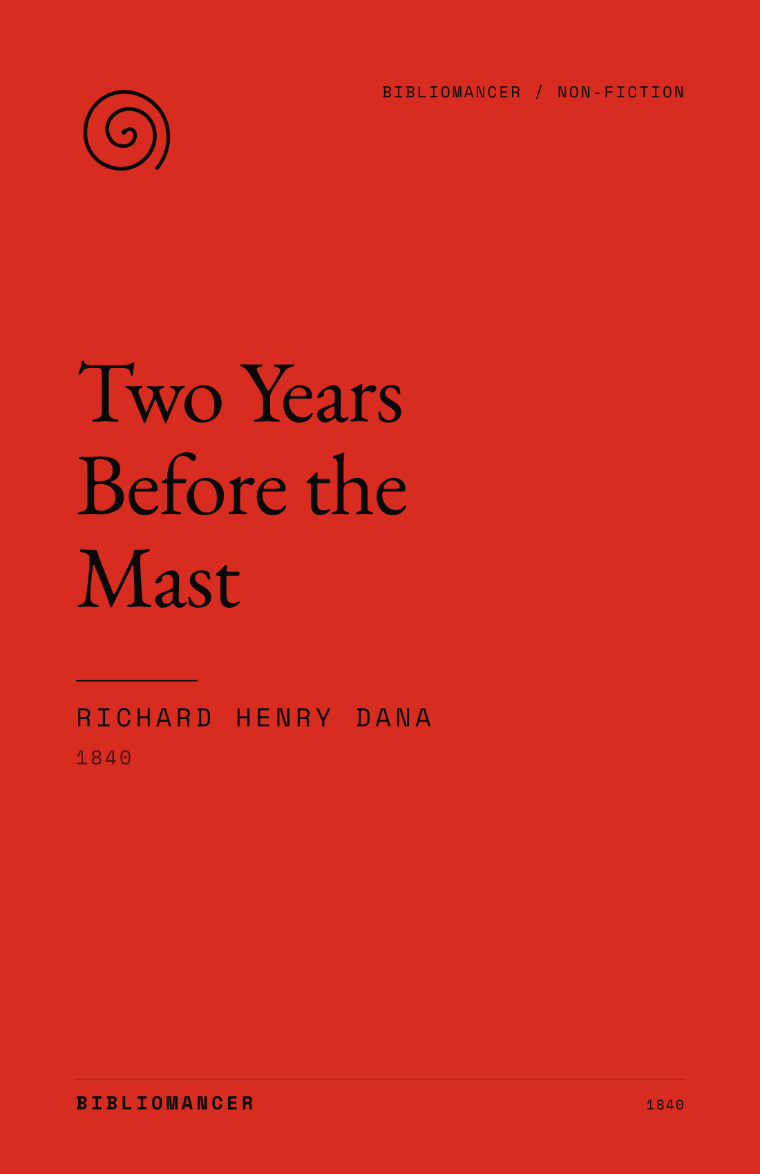 Two Years Before the Mast by Richard Henry Dana — Bibliomancer edition cover