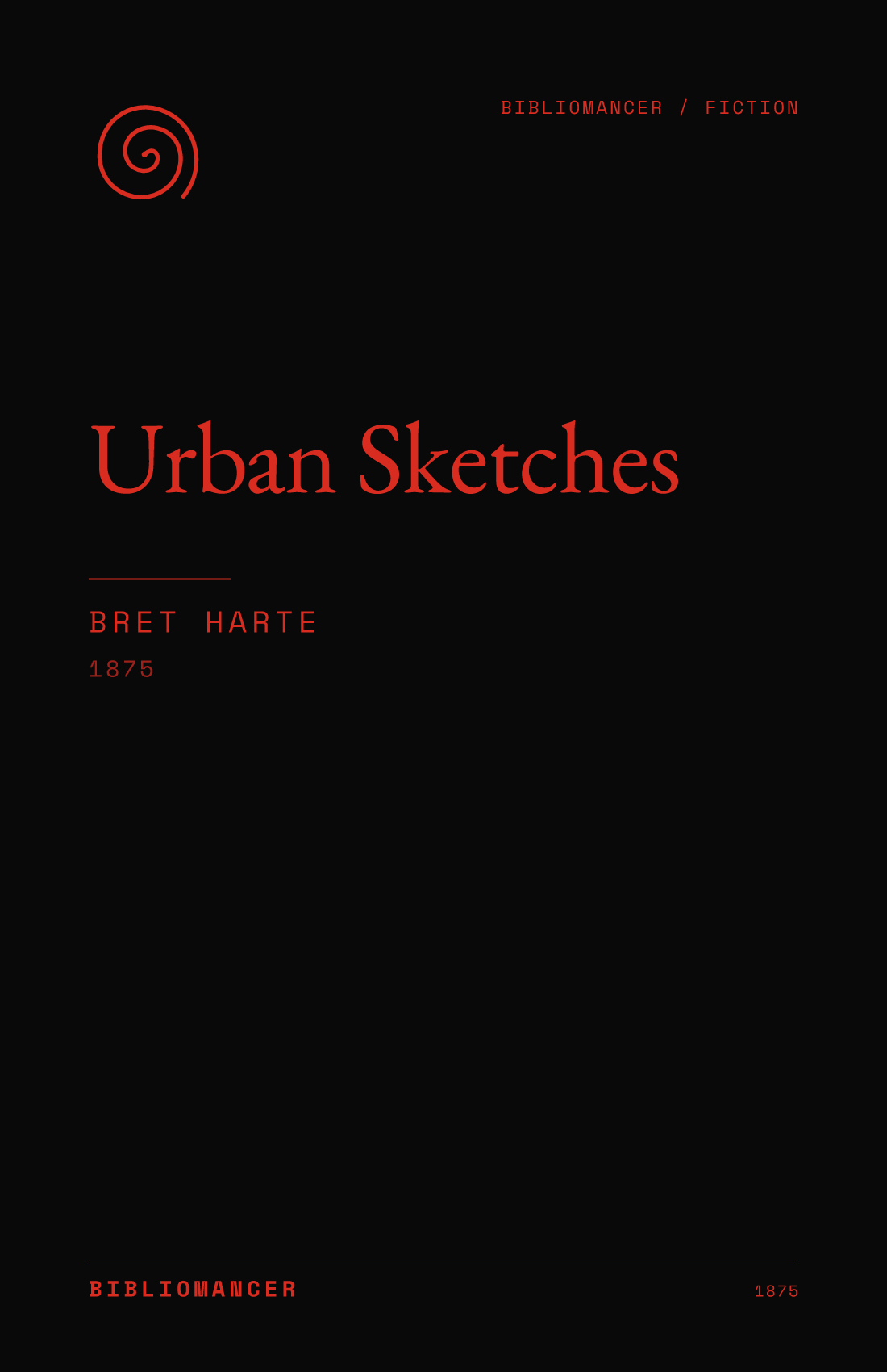 Urban Sketches by Bret Harte — Bibliomancer edition cover