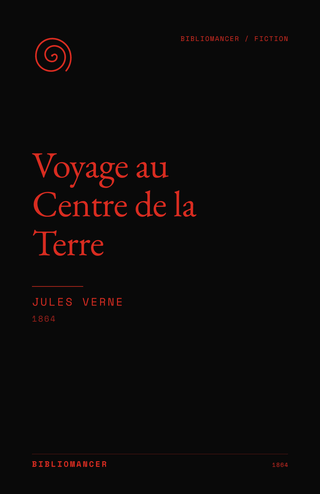Voyage au Centre de la Terre by Jules Verne — Bibliomancer edition cover