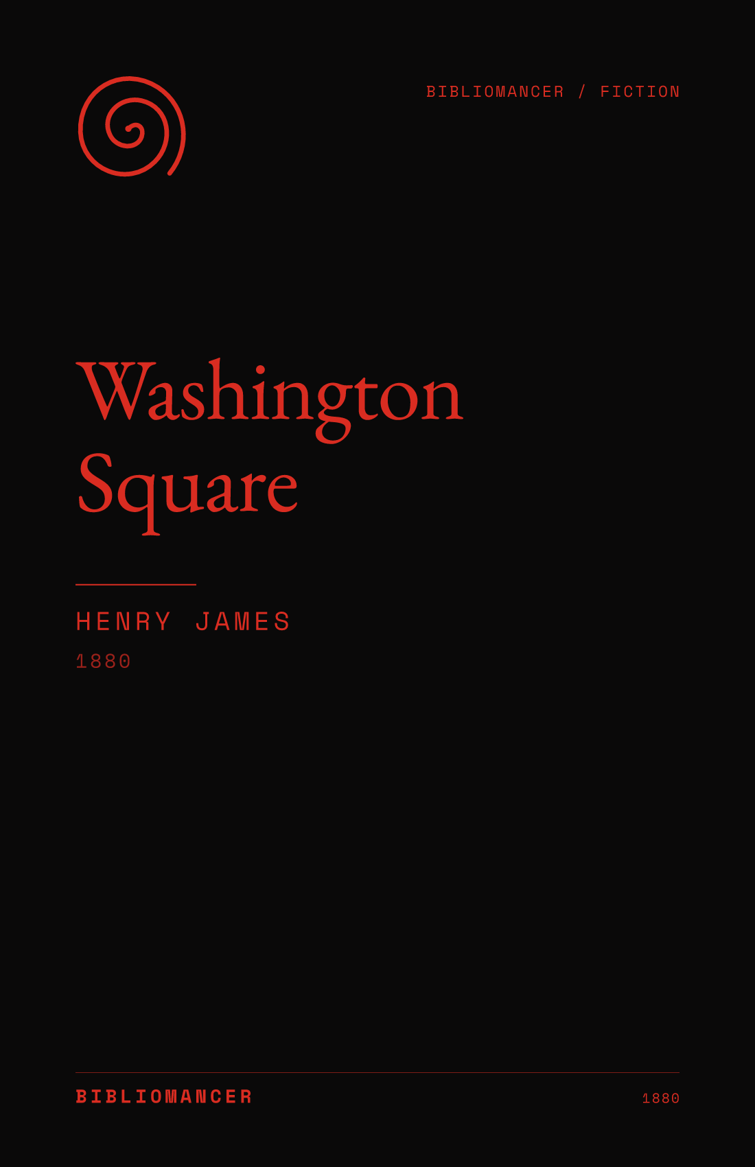 Washington Square by Henry James — Bibliomancer edition cover