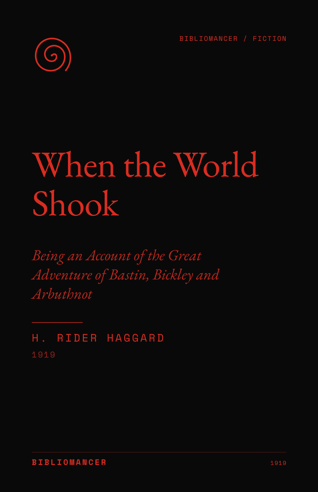 When the World Shook by H. Rider Haggard — Bibliomancer edition cover