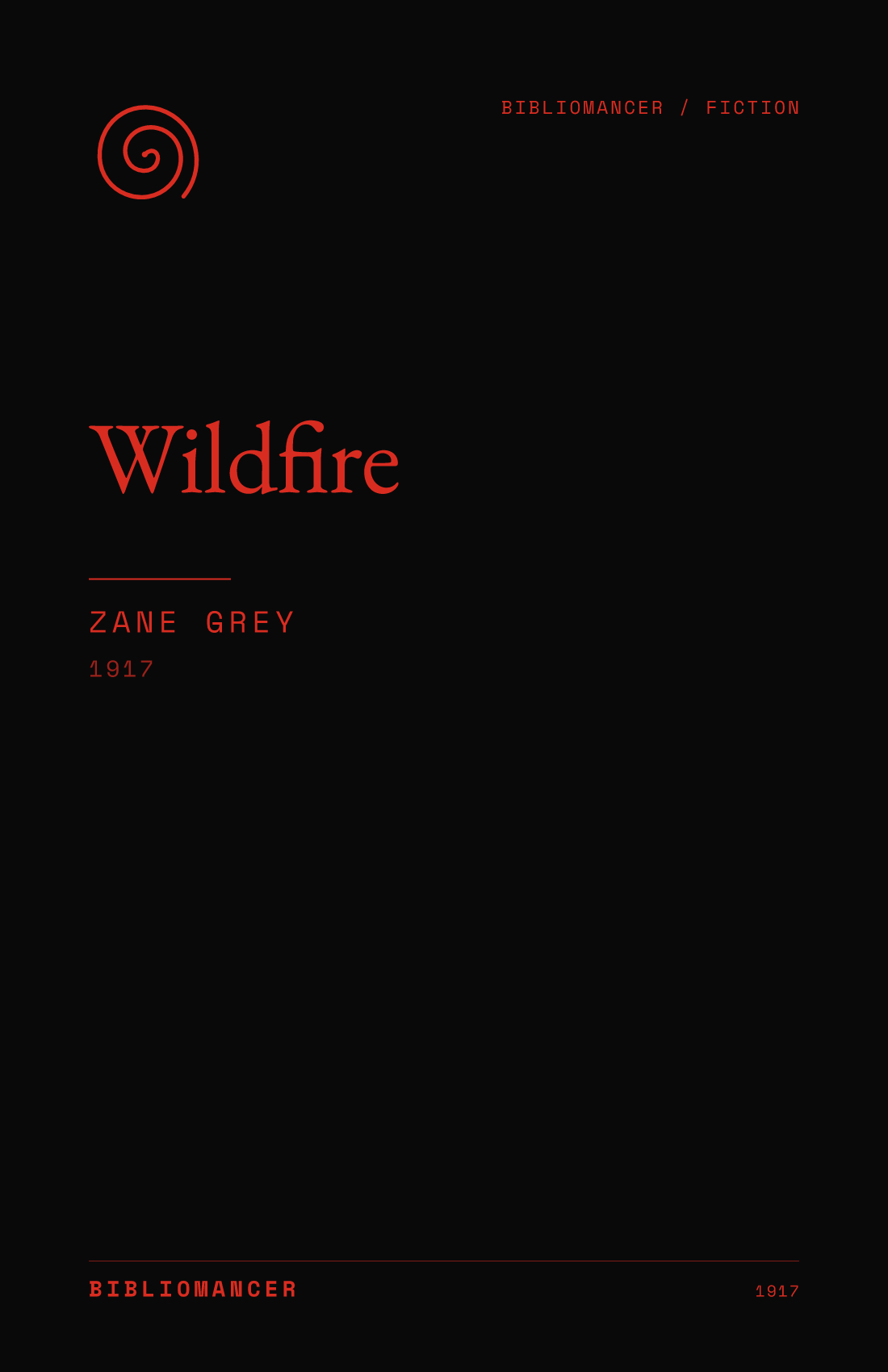 Wildfire by Zane Grey — Bibliomancer edition cover