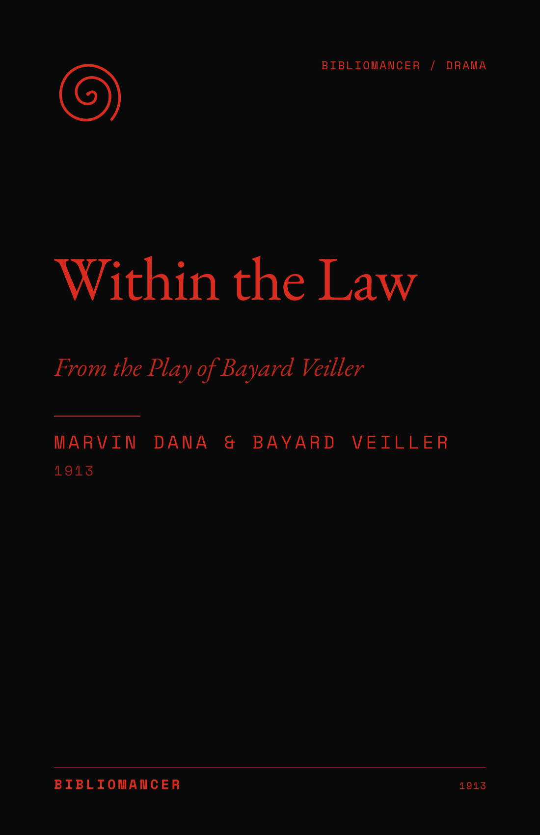 Within the Law by Marvin Dana, Bayard Veiller — Bibliomancer edition cover
