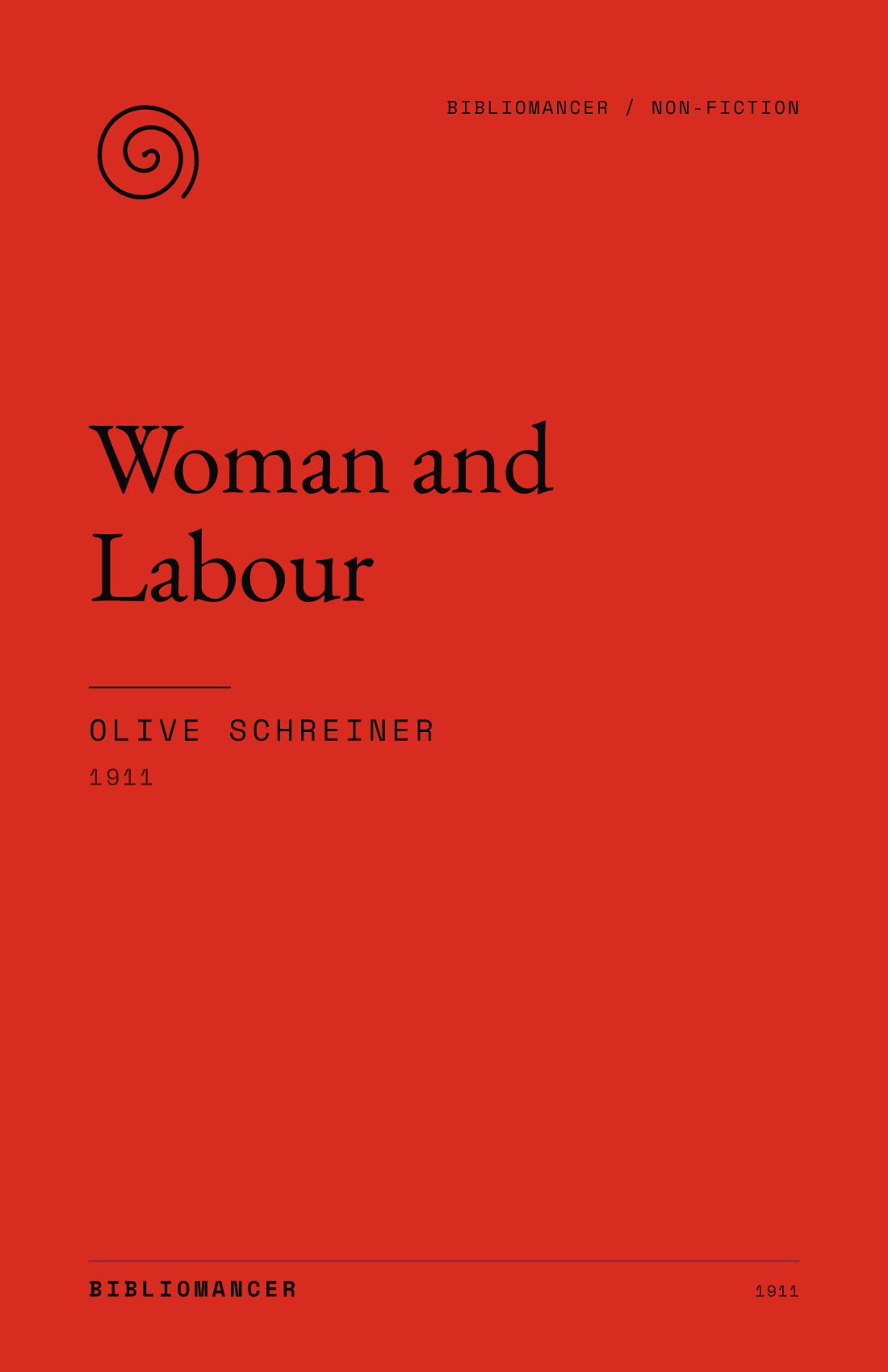 Woman and Labour by Olive Schreiner — Bibliomancer edition cover